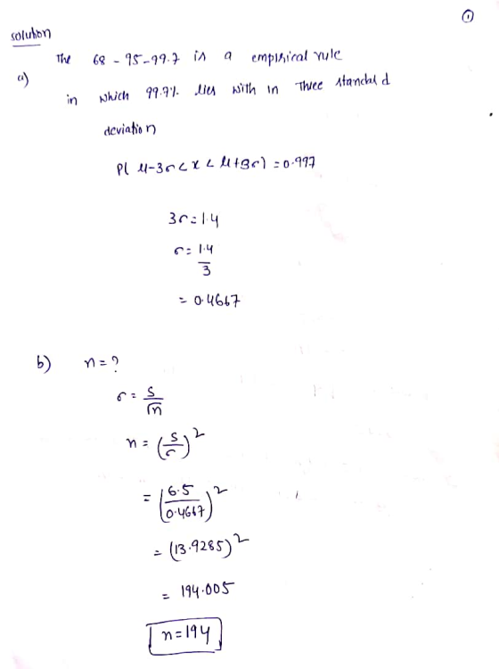 soluhon The 68-95-99.7 in a empisical yule which 99.947. lies with in Thiee stanchi d in deviation PL M-30LKLU3-0-997 30=1.4