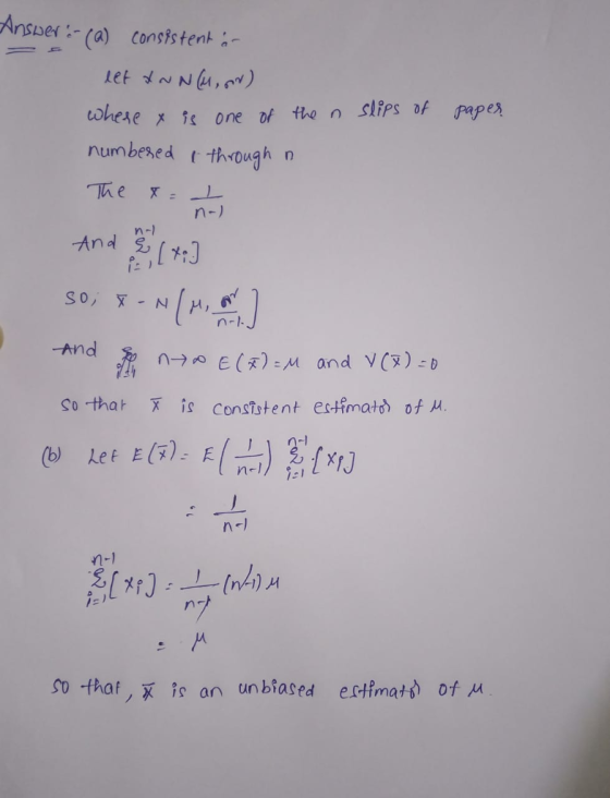 Ansbec-(a) consistent- numbesed t thhough n n-l And ( に) n-l so that is consts tent estim ato, of μ. n-1 Co-thatノXis an unbia