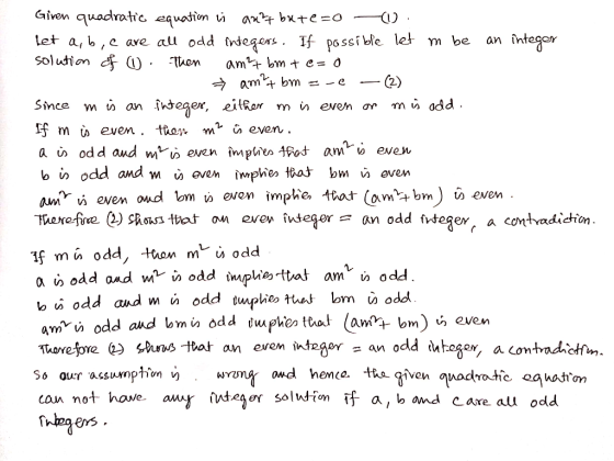 Given quadratic equation ant bxte =o--c let a, b,e ave au odd trdegerz If possivle let m be an integem Solutin on Since mu an
