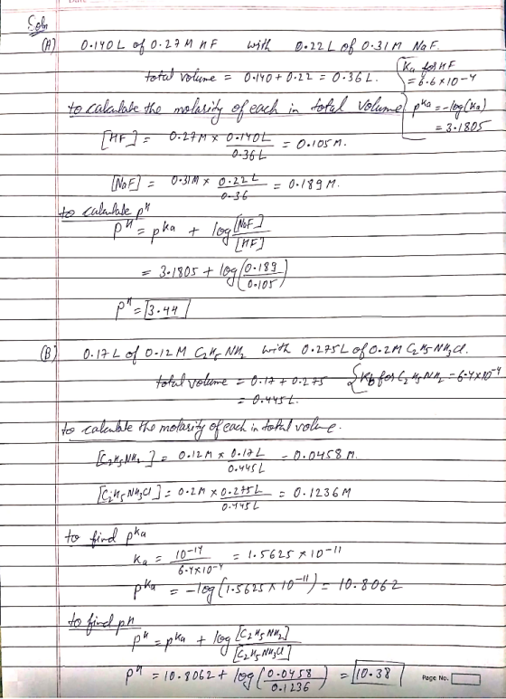 Solo - (A) 0.140 L of 0.27 M nF with 0.22 L of 0.31M NaF. Totut volume = 0.140+ 0.22 = 0.36L. ha 10-4 I to calaslabe the mola