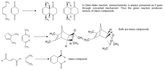 CH3 O H2 O CH O In Diels-Alder reaction, stereochemistry is always preserved as it goes through concerted mechanism. Thus the