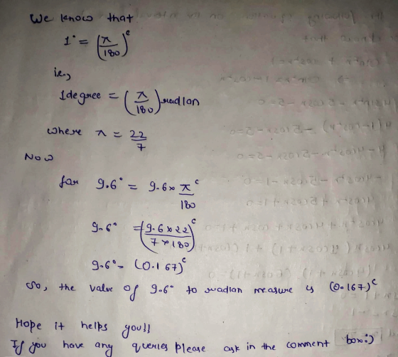 We know that s praction I= so 12 ieg Idegree = ( 1 ) radian 22 2 Where t = 22 2012- Now - for 9.6° = 9.6x7 160 1 - 2012 - C1