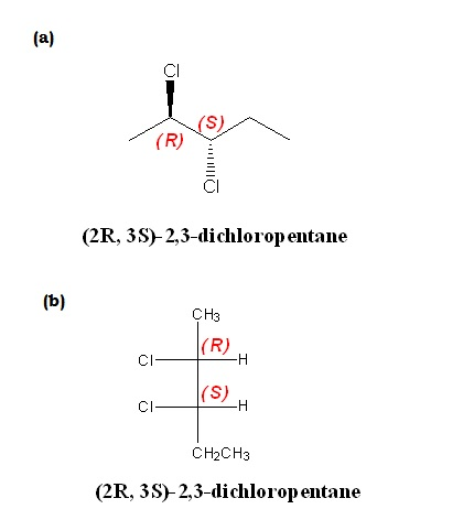 (a) (S) (R) (2R, 3S-2,3-ichlorop entane (b) Cнз (R) H CI- (S) -H CI CH2CH3 (2R, 3S)-2,3-dichlo rop entane