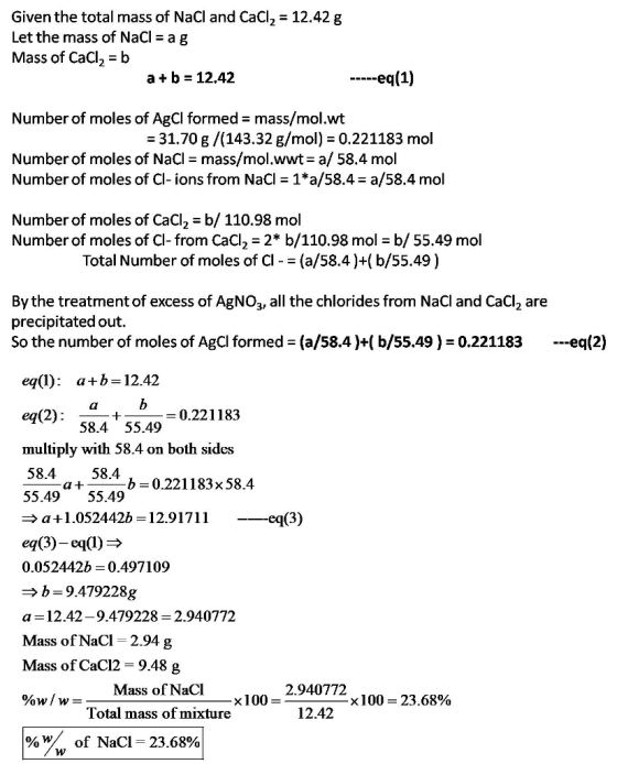 Given the total mass of NaCl and CaCl2 -12.42g Let the mass of NaCl-ag Mass of CaC, -b a+ b 12.42 Number of moles of AgCl for