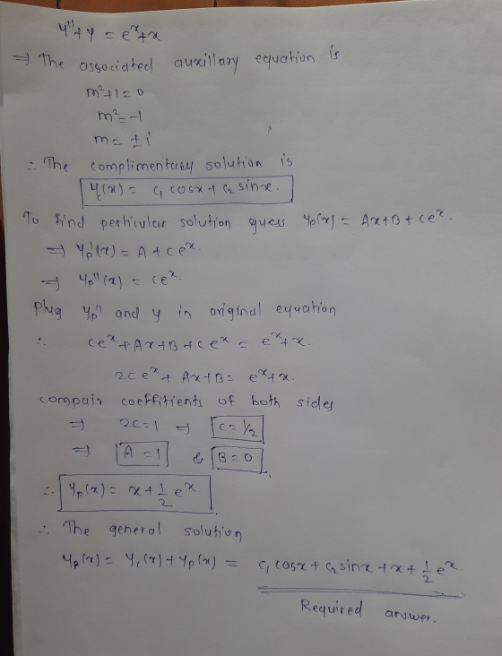 4 4y = eta * The associated auxillary equation is m² flao m²=-| ma ti . The complimentarey solution is 4(x) = a cosx of Ce s