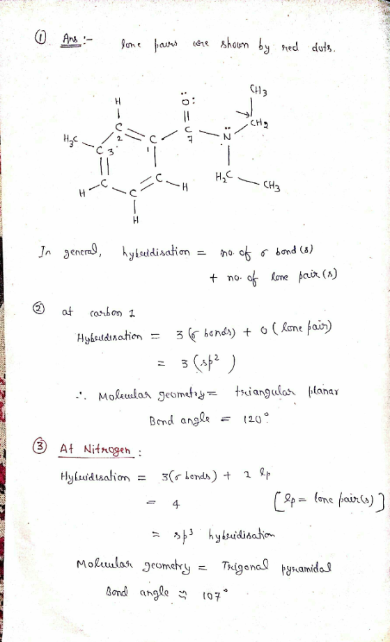 0 Ans : lone pairs are shown by red dots. Hyco -? HC CH Hzc - CH3 UI In general, hybeeidisation = $no. of o bond (8) + no. of