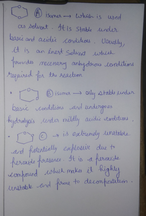 isomer which is used as solvent - tis stable under basie and acidic conditions. Usually, it is an inert solvent which farovid