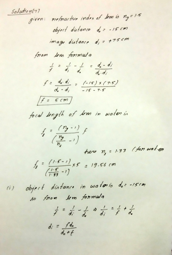 solution (77 given: refractive index of lems is ng = 1.5 object distance do = -15cm image distance d; = 47.5cm from rem formu