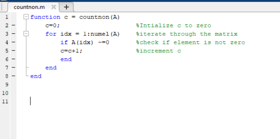 countnon.m function c - countnon (A) SIntialize c to zero c=0; for idx = 1:nume1 (A) 3 šiterate through the matrix if A(idx)