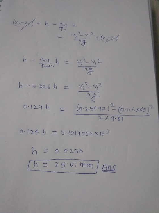(22-28 th - Soil h -? +(2,-28 27 I water h - foil h = 2²- v,2 ng h - 0.876 h = V2² - v,2 27 0.124 h = (0.25477) 2 (0.0636932