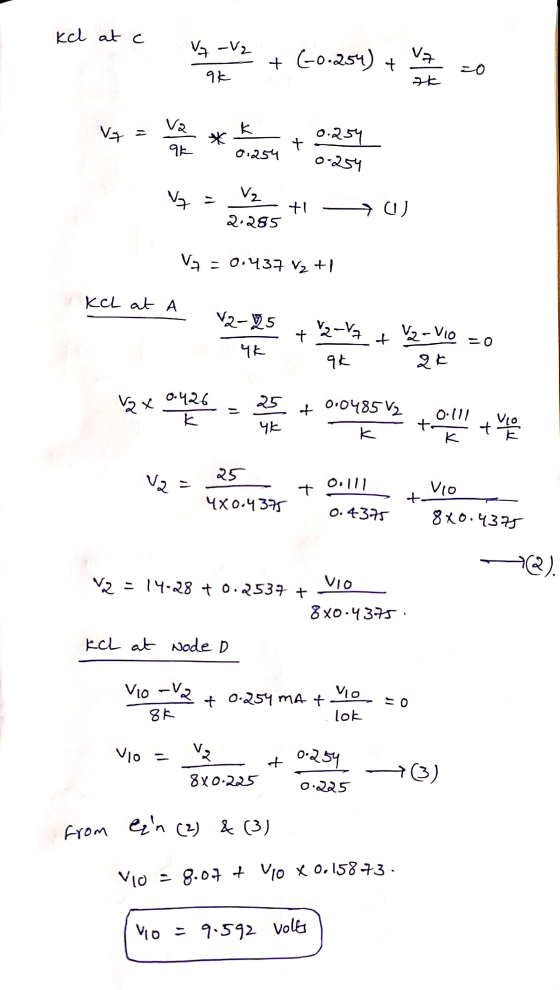 kal at c V -V2 + (-0.25५) V + १ Va Vr k = * ०.254 १ + 1254 ०.२७५ V - V2 +। 7 (1) 2.285 V= = 0.437 V2 +1 Kch at A V2-25 + 2-V