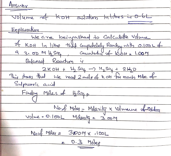 Answer volume st kot solutions intitres tott Explanation . We are beingasked to calculate volume of Koh In liked that complet