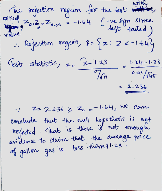 i critical z left taited ) value The rejection region for the test the te on 7 0:2 = 70.05 = -1.64 C-ve sign sime | Rejection