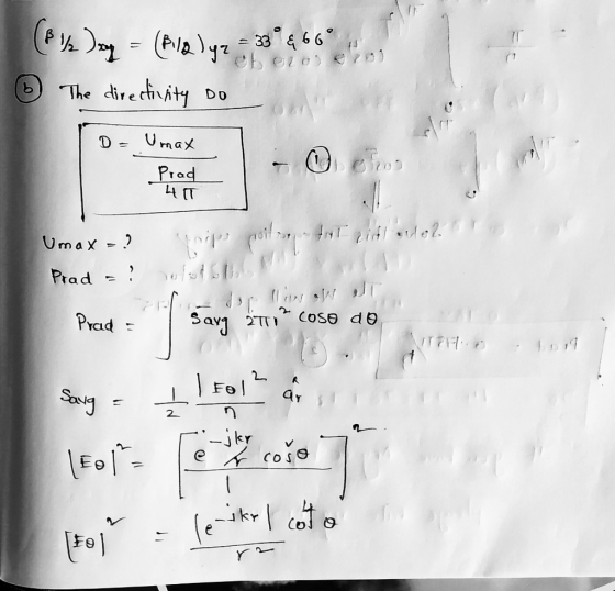 = (Bilalyz = 33 & 66° is e eco 020 6 The directivity Do 0 ID= Umax Prad 4 Umax = ? Prad = ? nolulu dr W JT D. Prad - 2 TTV co