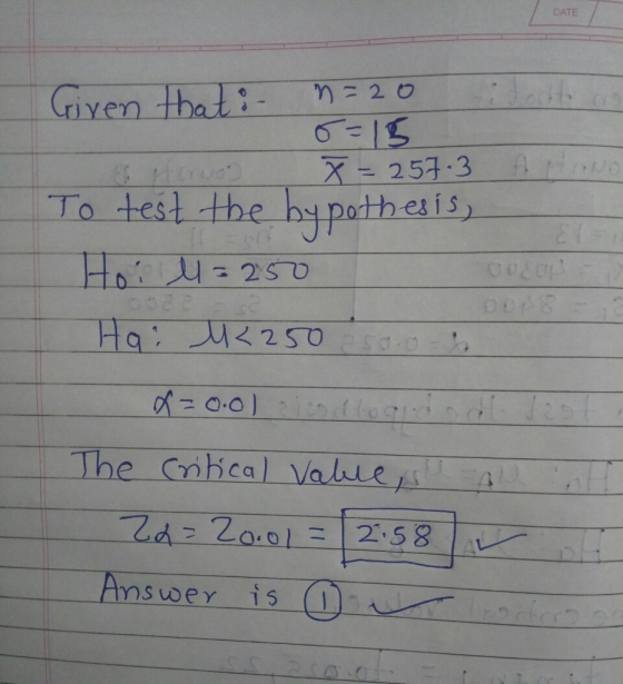 DATE Given that: n=20 X-257.3 To test the hepoth eti e& is 시 2.STD The Cnbcal Valiuen 20.01-12.58 | nsuo er is (1)