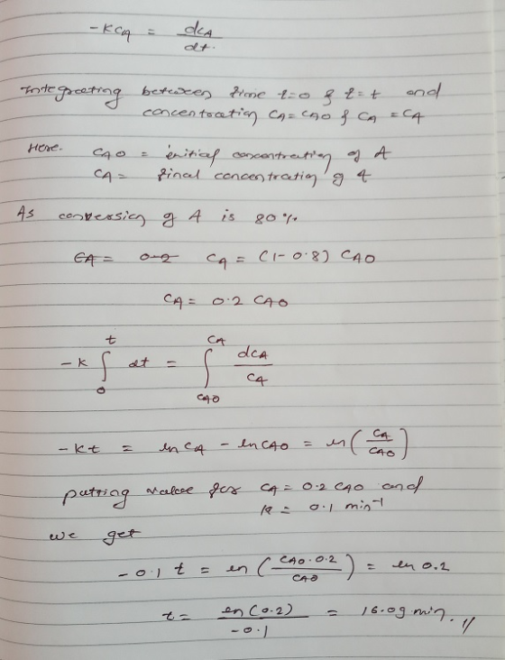 - keq a dia Integrating between time t=0 & 2 = t and concentocation CACAO & CA = CA - Here. A CAO = CA = énitial concentratio