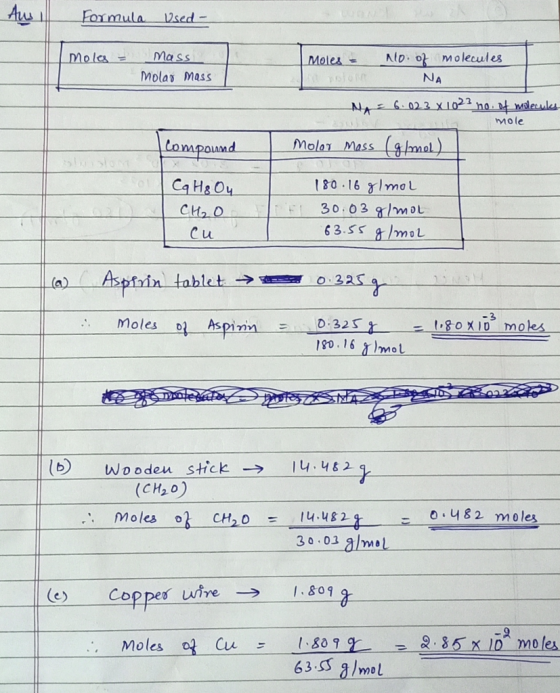 Formula Used- Moles = mass Molar Mass Moles = No. of molecules mnolom NA NA = 6.023 x 1023 no. of molecules mole Molor Mass (