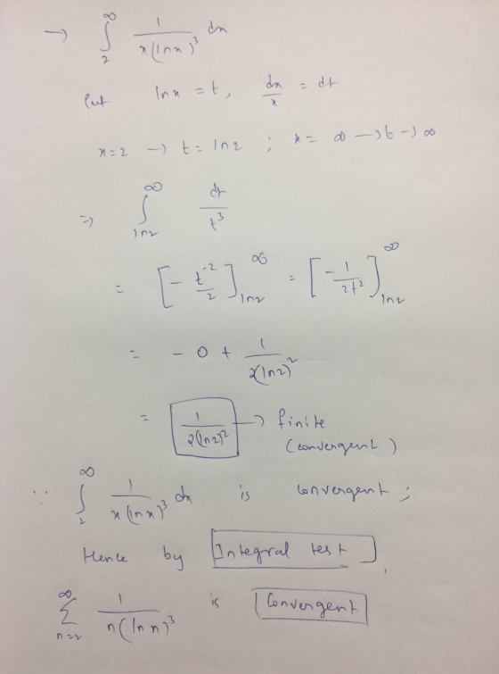 - I almost alinas dt lut هر- اد ه = N-2 - t= lna dr > +3 inz -2 2f2 Inv Inn 0 t 2 Oner finite (convergent ) 8. ch is converge