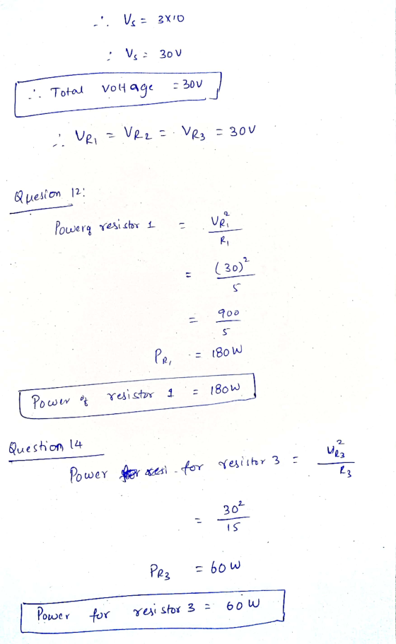 . Vs = 3x10 · Vs - 30 V voltage - 30V 2. Total URI VR2= VR3 - 30V Quesion 12 URI Powerg resistor 1 11 Ri 오 (30) 5 900 5 PRI