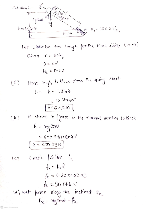 Colution o migisine mg cose h=Lsino ng K,- 550-01 7:10 let L theo be the length foo the block slides com) Given m = 60kg o =