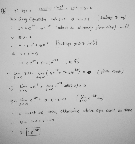 denoting y = Da 8 (2²9)y=0 y- gyro Ausiliary Equation : me g=0 met (putting D= m) ... .. Yoçent se (which is already given a
