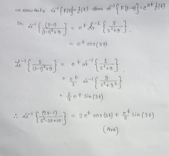 coe knew that a mans F/3) • f1t) then as { F 15-a)} - eat F/) = et cos(34) L{-49} = c+%{$48} het sin (37) .: L{2,3-1). =
