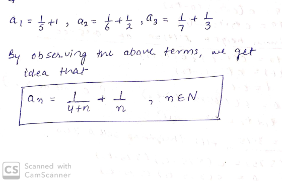 = +1, Q2 = 6+Az = 4 + ſi By observing the above terms, we get idea that Ian = 4th + 1 - MEN Scanned with CamScanner