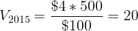 V2015 = $$1000 = 20 15$100