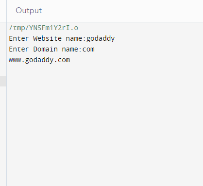 Output /tmp/YNSFm1Y2r1.O Enter Website name: godaddy Enter Domain name: com www.godaddy.com
