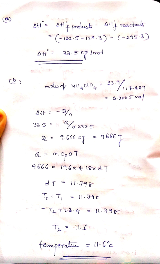 OH = stif products - shj reacteuks - (-132.5-129.3) - (-295-3) OH = 33.5 67 Imol moles of NH C104 = 33.7117.489 = 0.2885 mol