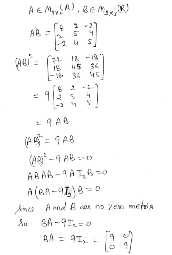 AEMgIR), BE MaR 2 -2) AB -2 4 2 2 181 4S 36 36 S 1 -2 9 AB (A =9 CAgj-9AB ABAB-9ATB 0 9AB _ A (BA-91B 0 Since A and B ane no