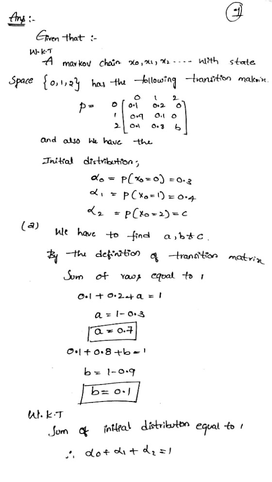 Even that: -A . wth state. o.q o.10 and also hu havc -thhi Initial distribtion We have to find a,bㅎc otY0.0声 a o.구 ut. k.T Jo