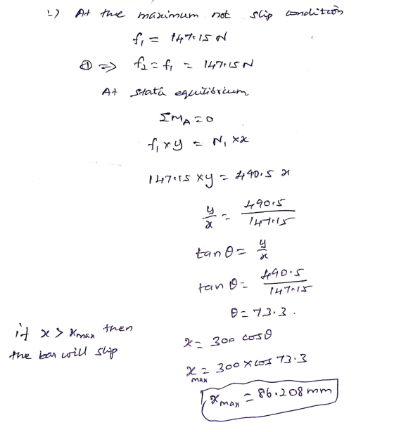 2) At the maximum not slip condition . fi = thyrs N => fa=fi i 1471150 At stata equilibrium Smaco fixy a Nixx 14745 xy = 490.