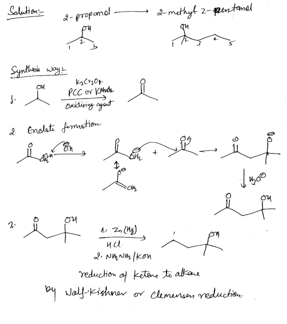 Solutions 2-proponal 2-methyl 2-pentanal 2 Synthesis way! K2C%20g PCC or Kinde 1 oxiditing agent ou 2. Enolate formation a D
