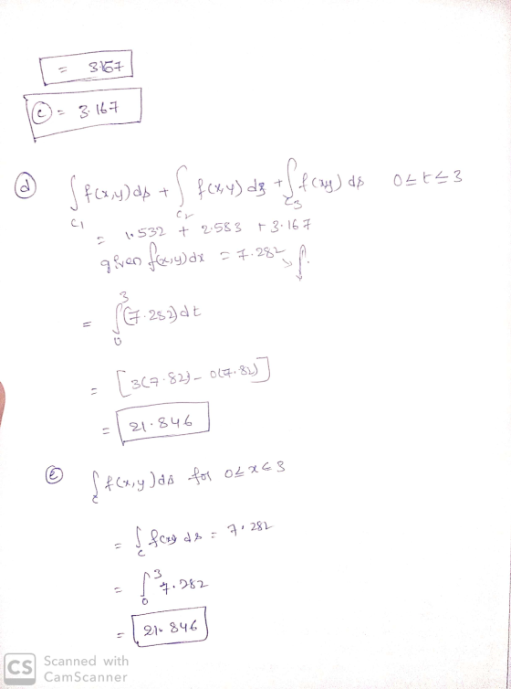 11 3.167 3.167 J OstL3 S f(x,y) do + S to f(x,y) di CI Ez 1.532 + 2.583 + 3.167 = 7.282 g&ven fawyde وت .282) dt [3C2-823 - 0
