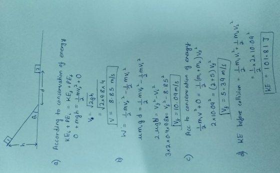 O. 2. р a) According to conservation of energy. KE; + PEi KE & + P Es 0 + mgh = 1 mv + 0 Vo = √2gh √2x9.864 V = 8.85 m/s W =