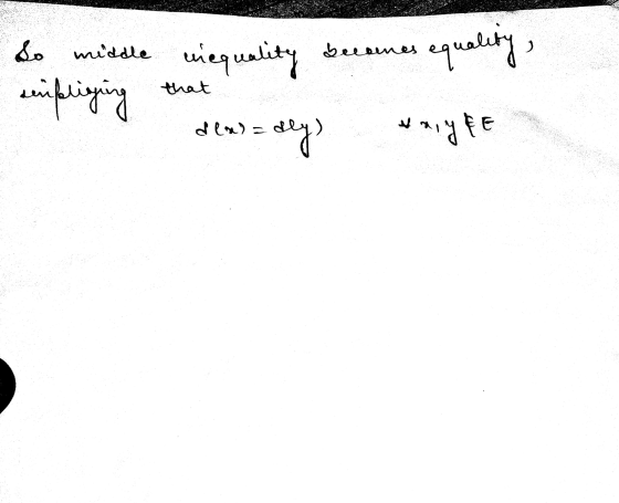 So middle inequality becomes equality that semplizing den) Edlys
