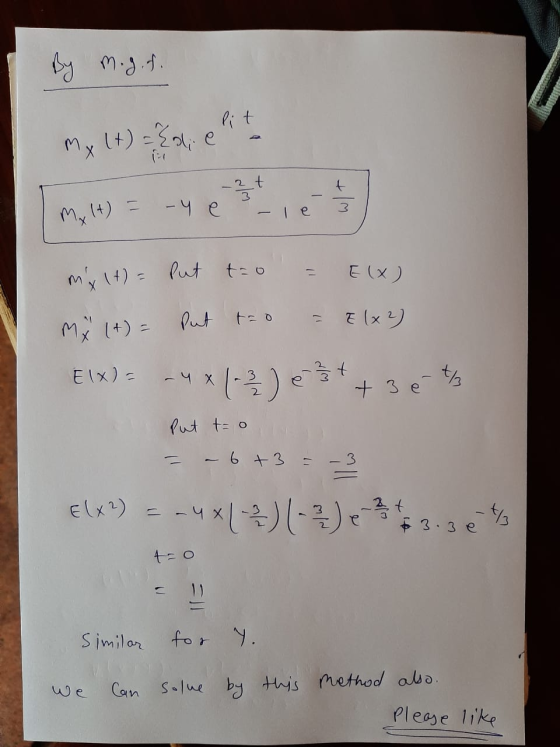 By m.g.f. Mx (+) = {di elit + - 2 € -ye M₂ 1+) = 3 - те Elx) my (t) = put to Mx (+) = Put = [ (x2) Elx) = - 4x ( 22 ) e 3 + +