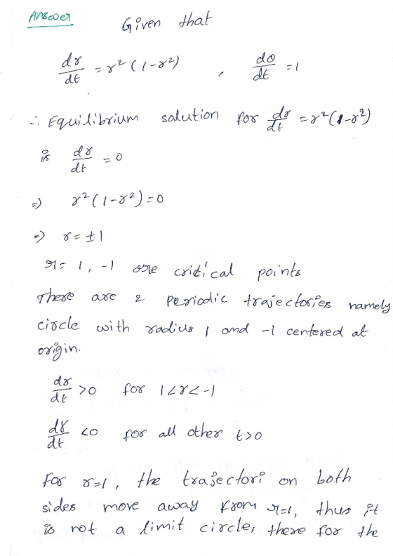 Given tha dE 0 dt 2- sse crićical pointa These are 2 period, c traje ctor,as vane LO move avay , thus imit circle, these for