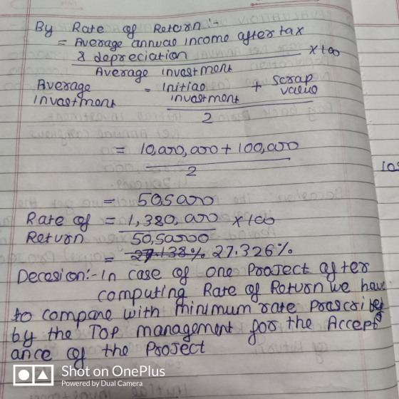 By Rate of Retorno Average annual income after tax & depreciation sounun ton apo xlo Average investment - Initiao eo on Scrap