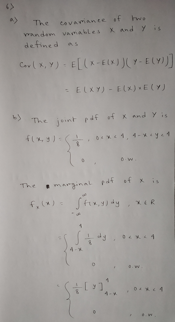 The covamiance of Hw o vrandom varmables X and Y is defined as The oint pdf of x and Y is The mainalt o.w