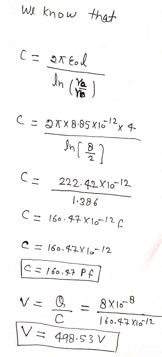 We know that c= steal In Ira (ya da Co 27X8.85x16/2x4 Info CE 222.42 X10-12 1.386 C= 160.47x10-126 C= 160.87X10-12 C-160.47 P