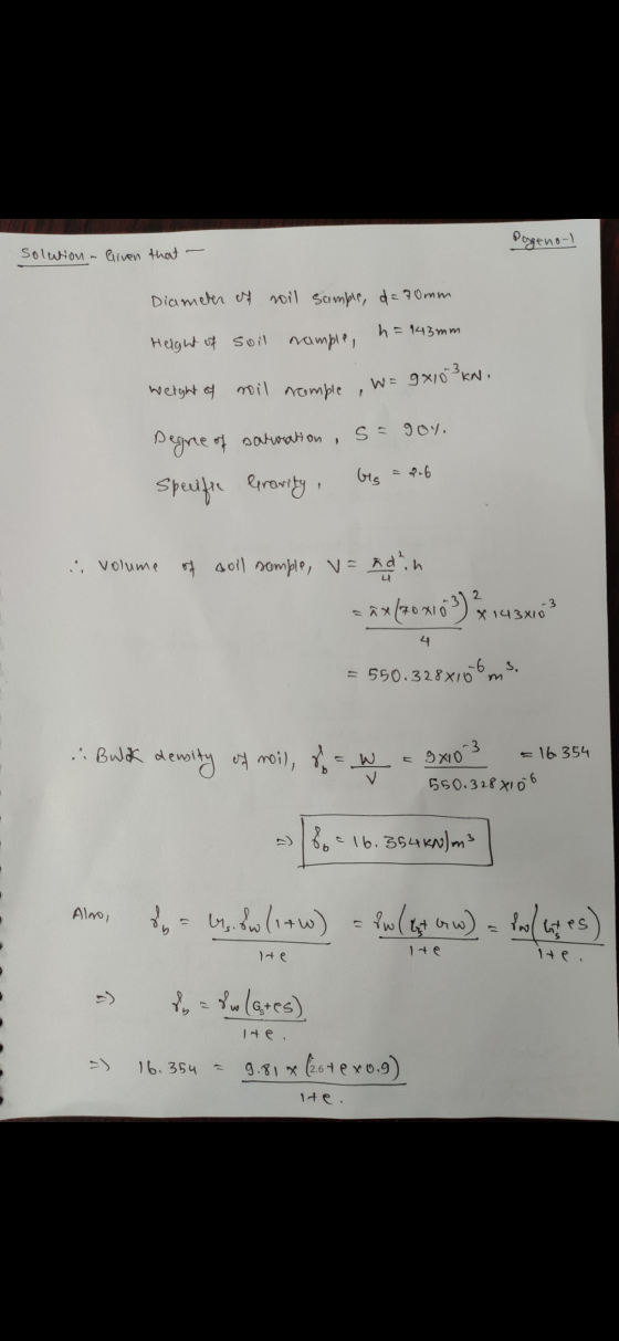 W=9x103 kN. 9x103 Solution - Given that Pagenol Diameter of wil sample, d= 70mm h = 145mm Height of soil nample, weight of mi