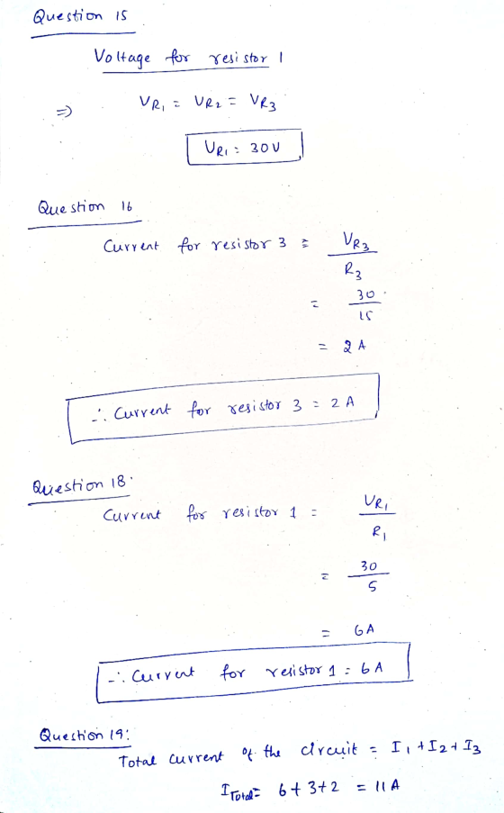 Question is Voltage for resistor 1 VRIE UR2 = VR3 =) URI= 300 Question 16 VR3 Current for resistor 3 Y Rz 30 is = 2 A . Curre