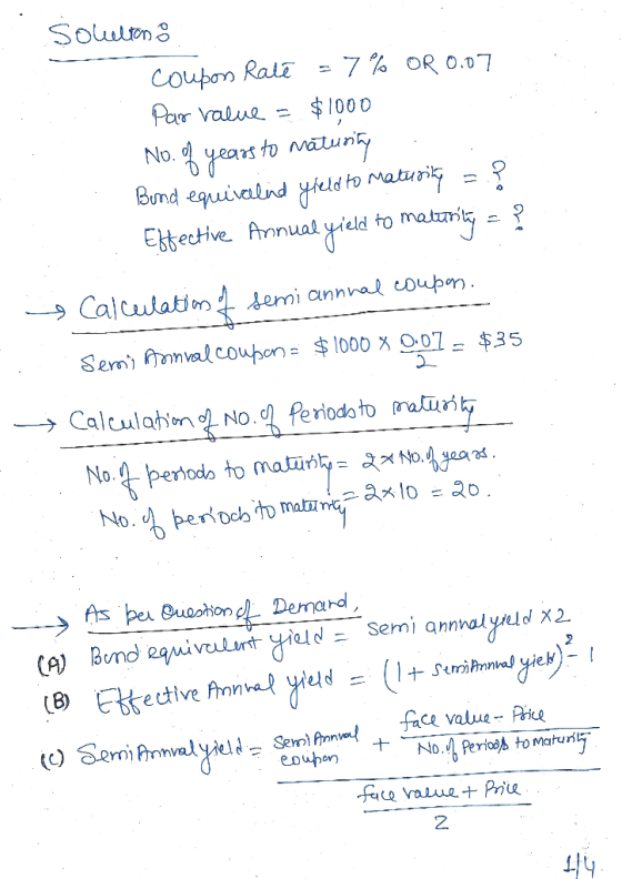 Soultono coupon Rate = 7 % OR 0.07 Par value = $1000 No. of years to măturity Bund equivalind yield to matusikę = ? Effective