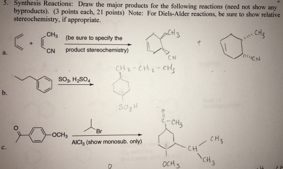 Synthesis Reactions: Draw the major products for the following reactions (need not show any byproducts). (3 points each, 21 p
