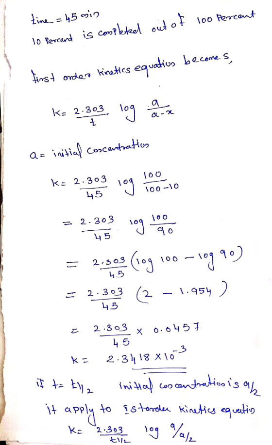 I<s 2.303 loq 1 O 0 k 2.303 1o 1001O = 2 . 303 0 L4 5 0 2505 10s z 2.3 03 0 k= 2.3), 18 X 10 ools 어