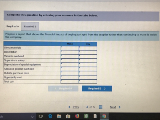 Complete this question by entering your answers in the tabs below. Required A Required B Prepare a report that shows the fina