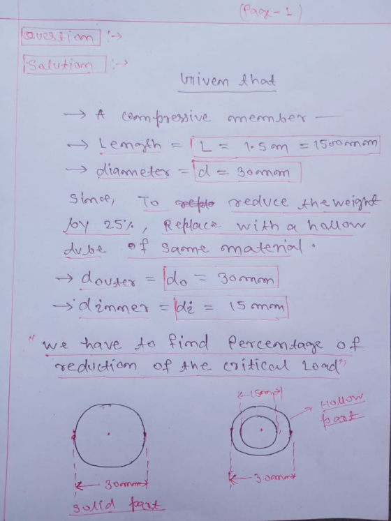 Lovestion) - Salution | - briven that = 1500 mm / A coom pressive member Length IL= nosom diameter = id=somm Since, To septo