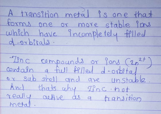 A or transition metal is one that forms one more stable ions which have incompletely filled d-orbitals. linic compounds or io